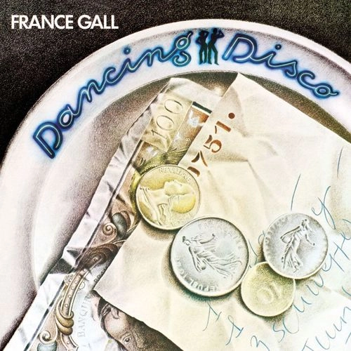 FRANCE GALL / フランス・ギャル / DANCING DISCO