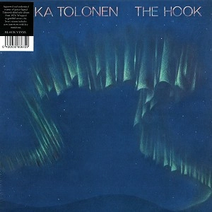 JUKKA TOLONEN / ユッカ・トローネン / THE HOOK: LIMITED VINYL