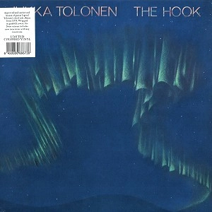JUKKA TOLONEN / ユッカ・トローネン / THE HOOK: LIMITED TRANSPARENT GREEN COLOURED VINYL