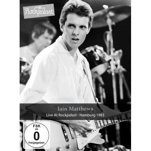 IAIN MATTHEWS / LIVE AT ROCKPALAST