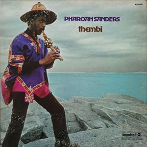 PHAROAH SANDERS / ファラオ・サンダース / THEMBI