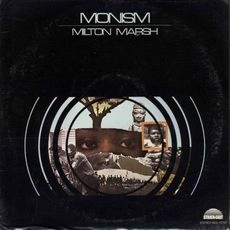 MILTON MARSH / ミルトン・マーシュ / MONISM