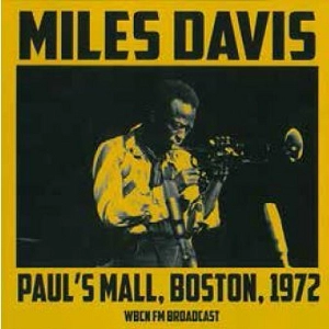 MILES DAVIS / マイルス・デイビス / "Paul's Mall, Boston, 1972 - Fm Broadcast(LP)"