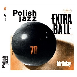 EXTRA BALL / エクストラ・ボール / BIRTHDAY