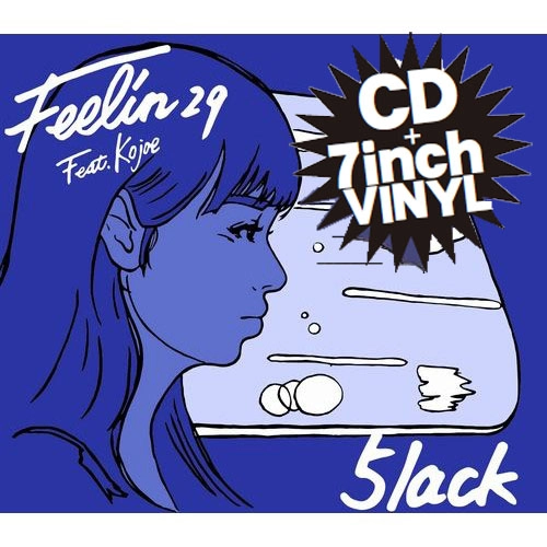 5lack (S.l.a.c.k.) / スラック/娯楽 / Feelin29 Feat.Kojoe ～7inch VINYL LTD EDITION～