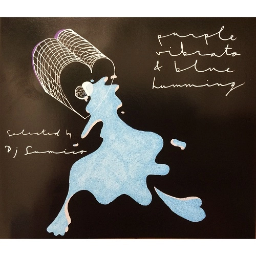 SUMICO PLUE / Purple Vibrato &　Blue Humming