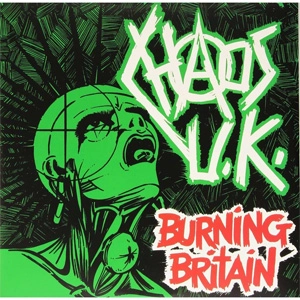 CHAOS U.K / BURNING BRITAIN (DIGI)