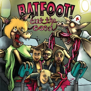 BATFOOT! / CUT THE CORD