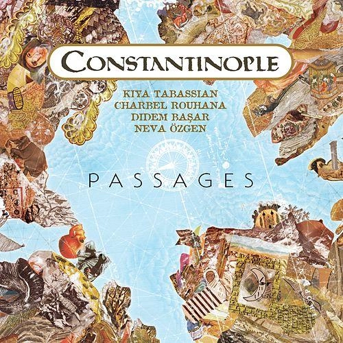 CONSTANTINOPLE / コンスタンティノープル / PASSAGES