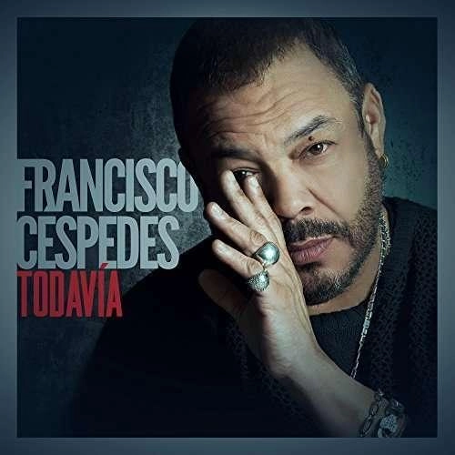 FRANCISCO CESPEDES / フランシスコ・セスペデス / TODAVIA