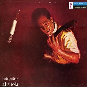AL VIOLA / アル・ヴィオラ / ソロ・ギター / SOLO GUITAR