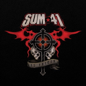 SUM 41 / サーティーン・ヴォイシーズ