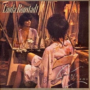 LINDA RONSTADT / リンダ･ロンシュタット / SIMPLE DREAMS