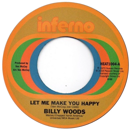 BILLY WOODS / DECISIONS / LET ME MAKE YOU HAPPY / I CAN'T FORGET ABOUT YOU