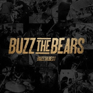 BUZZ THE BEARS / BUZZ THE BEST