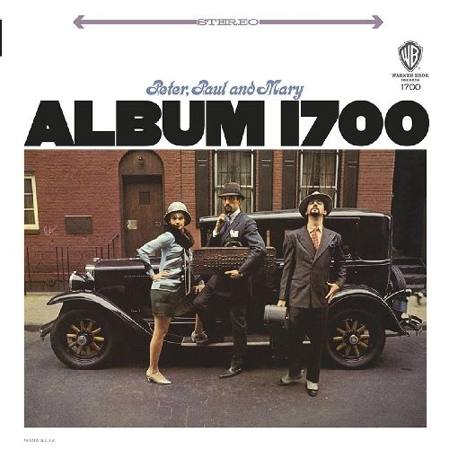 PETER, PAUL & MARY / ピーター・ポール・アンド・マリー / ALBUM 1700