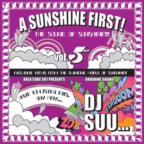 DJ SUU... / ＳＵＮＳＨＩＮＥ　ＦＩＲＳＴ　ＶＯＬ．5