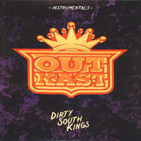 OUTKAST / DIRTY SOUTH KINGS INSTRUMENTALS