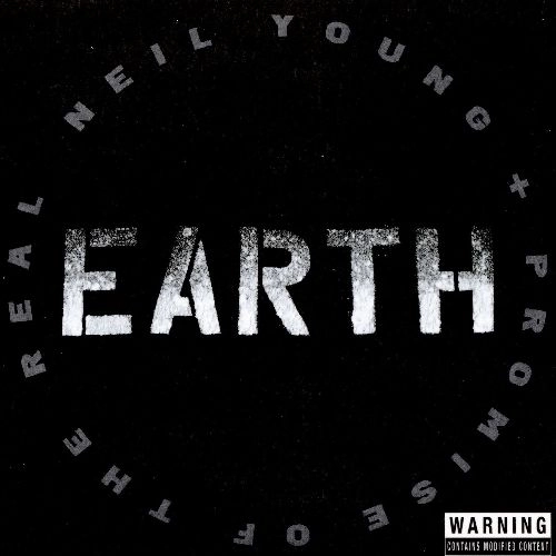 NEIL YOUNG + PROMISE OF THE REAL / ニール・ヤング+プロミス・オブ・ザ・リアル / EARTH(3LP)