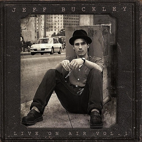 JEFF BUCKLEY / ジェフ・バックリィ / LIVE ON AIR VOLUME 1