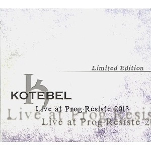 KOTEBEL / コテベル / LIVE AT PROG-RESISTE 2013