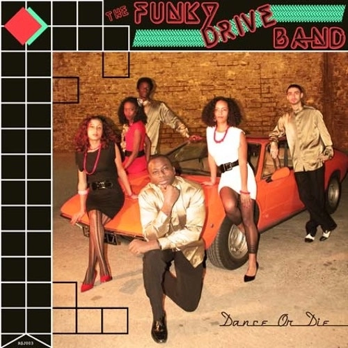 FUNKY DRIVE BAND / ダンス・オア・ダイ / DANCE OR DIE