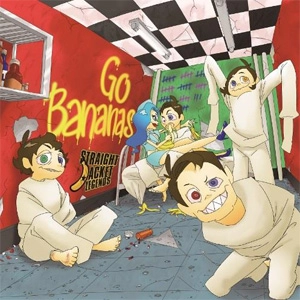 Straight Jacket Legends / Go Bananas