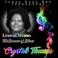 CRYSTAL THOMAS / LYRICAL GUMBO: ESSENCE OF THE BLUES