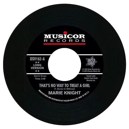 MARIE KNIGHT / マリー・ナイト / "THAT'S NO WAY TO TREAT A GIRL (LONG VERSION) / YOU LIE SO WELL (7"")"