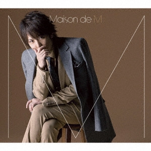 マオ / Maison de M
