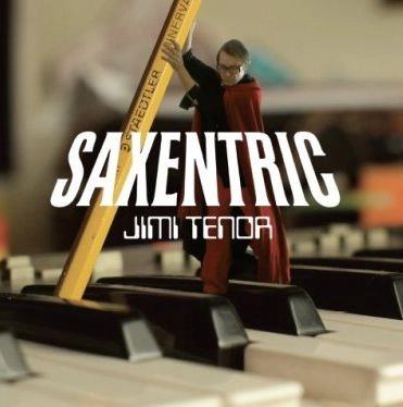 JIMI TENOR / ジミ・テナー / SAXENTRIC