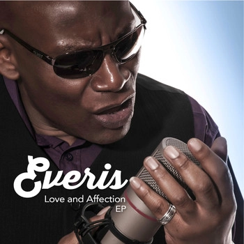 EVERIS / LOVE AND AFFECTION