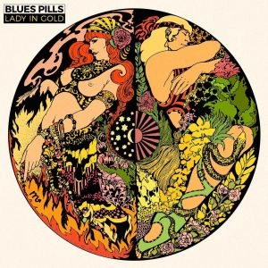 BLUES PILLS / ブルーズ・ピルズ / LADY IN GOLD