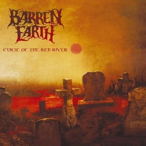 BARREN EARTH / バレン・アース / THE CURSE OF THE RED RIVER