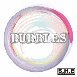 S.H.E / BUBBLES