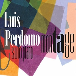 LUIS PERDOMO / ルイス・ペルドモ / MONTAGE