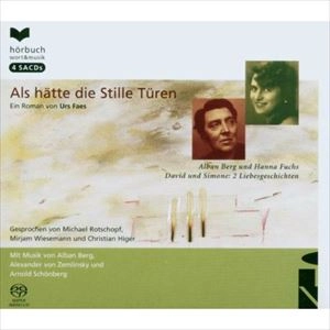 ARNOLD SCHOENBERG / アルノルト・シェーンベルク / ALS HATTE DIE STILLE TUREN