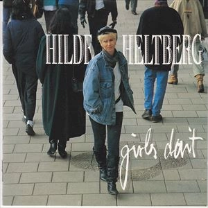 HILDE HELTBERG / GIRLS DON'T / GIRLS DONT