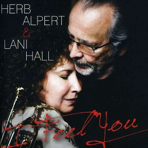 HERB ALPERT / ハーブ・アルパート / I Feel You