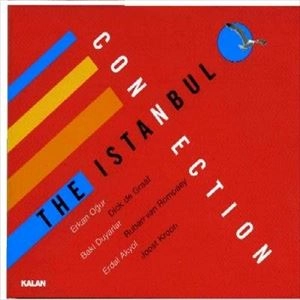 ERKAN OGUR / THE ISTUNBUL CONNECTION