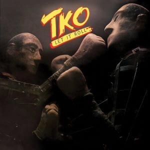 TKO (from US) / LET IT ROLL