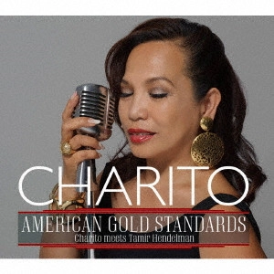 CHARITO / チャリート / アメリカン・ゴールド・スタンダード / AMERICAN GOLD STANDARDS