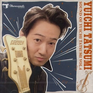 YUICHI TATSUMI / タツミユウイチ / Sound Of Yuichi Tatsumi Vol.4
