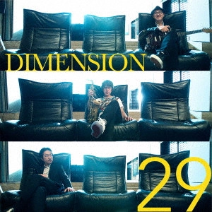 DIMENSION / ディメンション / 29