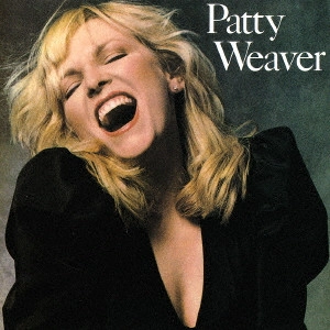 PATTY WEAVER / パティ・ウィーヴァー / PATTY WEAVER / パティ・ウィーヴァー