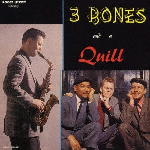 GENE QUILL / ジーン・クイル / 3ボーンズ・アンド・ア・クイル