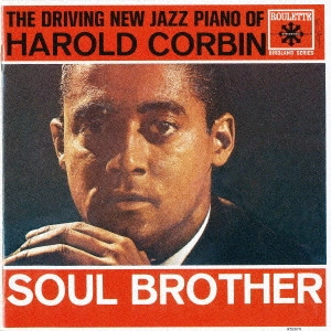 HAROLD CORBIN / ハロルド・コービン / ハロルド・コービン-ソウル・ブラザー