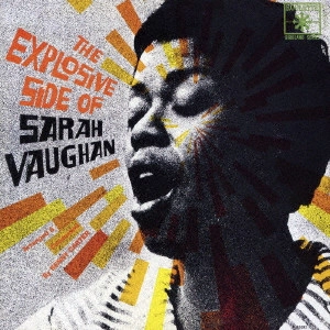 SARAH VAUGHAN / サラ・ヴォーン / ジ・イクスプローシヴ・サイド