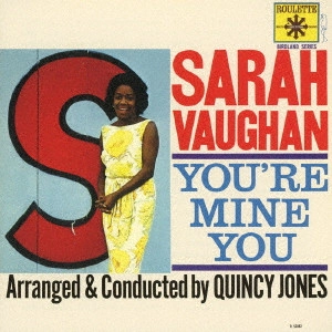 SARAH VAUGHAN / サラ・ヴォーン / ユーア・マイン・ユー