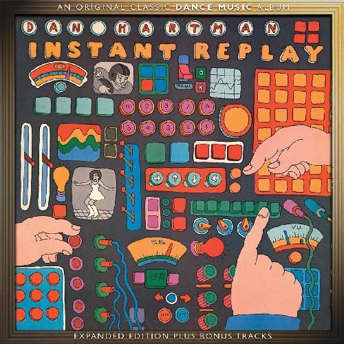 DAN HARTMAN / ダン・ハートマン / INSTANT REPLAY: EXPANDED EDITION